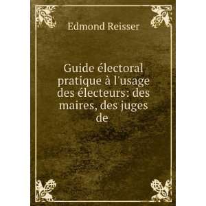  Guide Ã?lectoral Pratique Ã? Lusage Des Ã?lecteurs 