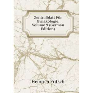  Zentralblatt FÃ¼r GynÃ¤kologie, Volume 9 (German 