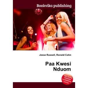  Paa Kwesi Nduom Ronald Cohn Jesse Russell Books