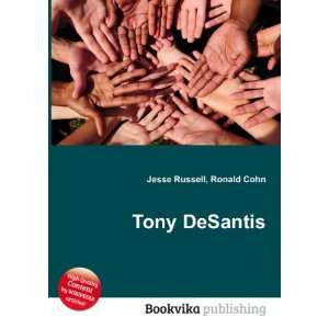 Tony DeSantis Ronald Cohn Jesse Russell  Books