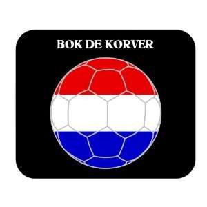 Bok de Korver (Netherlands/Holland) Soccer Mouse Pad 