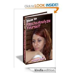 How to Psycho Analyze Yourself Joseph Ralph  Kindle Store