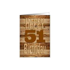   51st Birthday, Carved wood for a handyman Card Toys & Games