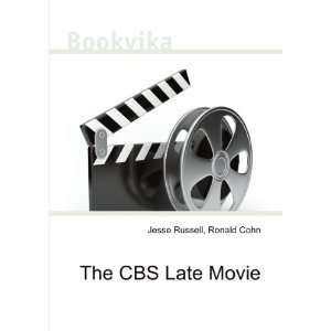  The CBS Late Movie Ronald Cohn Jesse Russell Books