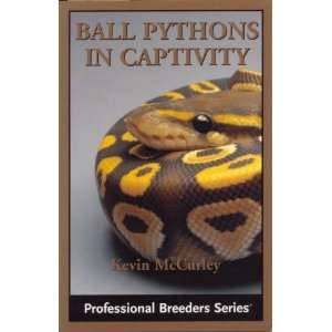  Ball Pythons in Captivity (Professional Breeders Series 