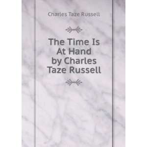   Hand by Charles Taze Russell Charles Taze Russell  Books