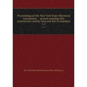   laws and list of members. 1 5 New York State Historical Association