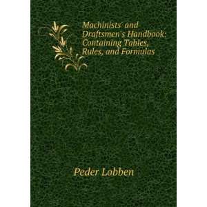  Machinists and Draftsmens Handbook Containing Tables 