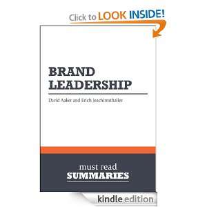 Summary Brand Leadership   David Aaker and Erich Joachimsthaler Must 