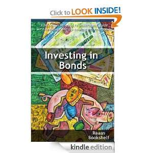 Investing in Bonds Reasn Bookshelf  Kindle Store