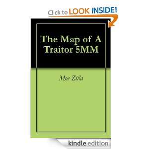 The Map of A Traitor 5MM Moe Zilla  Kindle Store
