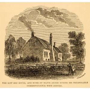  1872 Kipp Kips Bay House Major John Andre New York City 