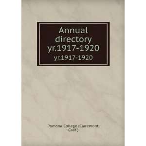   directory. yr.1917 1920 Calif.) Pomona College (Claremont Books