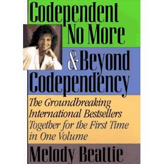 Codependent No More Beyond Codependency by Melody Beattie (May 2001)