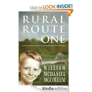 Rural Route One William McDaniel McCollum  Kindle Store