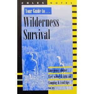  Guide To Wilderness Survival (9780774006033) Paul Kropp Books