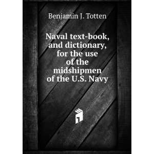 Naval text book, and dictionary, for the use of the midshipmen of the 