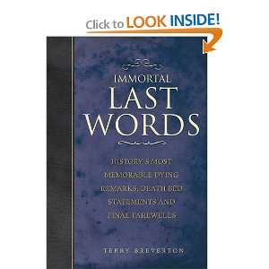  Immortal Last Words (9781849164788) Terry Breverton 