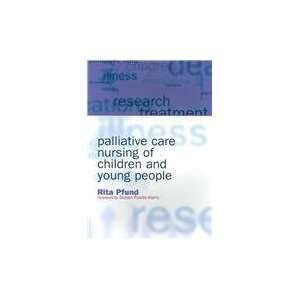  Palliative Care Nursing of Children and Young People 