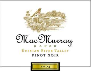 MacMurray Ranch Russian River Pinot Noir 2003 
