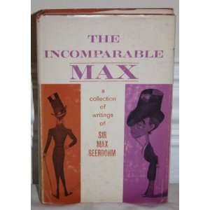  The incomparable Max; Max Beerbohm Books