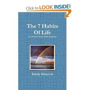  The 7 Habits Of Life (9781257765478) Randy Hancock Books