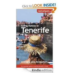 Going Native in Tenerife Jack Montgomery, Andrea Montgomery  