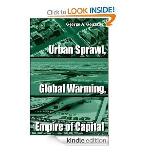 Urban Sprawl, Global Warming, and the Empire of Capital George A 