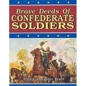  Brave Deeds of Confederate Soldiers Books