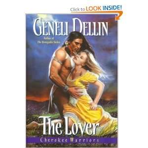    The Lover Cherokee Warriors (9780739428764) Genell Dellin Books