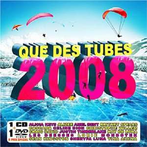  Que Des Tubes 2008 Que Des Tubes 2008 Music