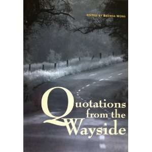  Quotations from the wayside (9781558963733) Books
