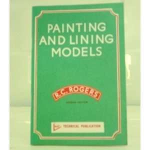   Painting and Lining Models (9780853440956) Roy Charles Rogers Books