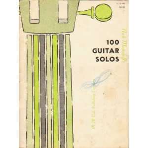 Nick Manoloffs 100 Guitar Solos Nick Manoloff  Books