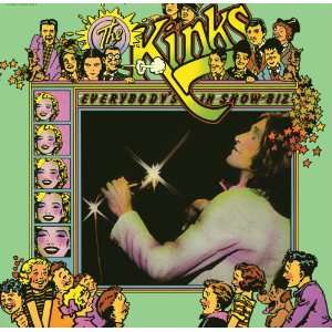  Everybodys in Showbiz Kinks Music