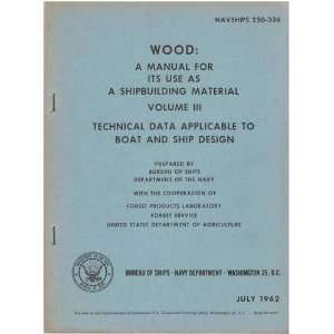  Wood A Manual for its Use as a Shipbuilding Material 