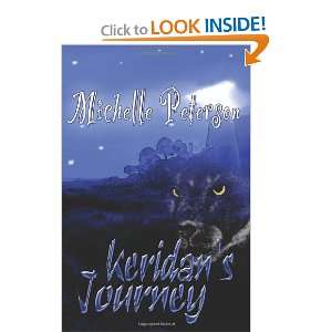    Keridans Journey (9780983045106) Michelle Peterson Books