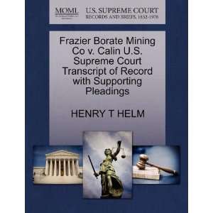  Frazier Borate Mining Co v. Calin U.S. Supreme Court 