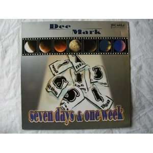  DEE MARK Seven Days & One Week 12 Dee Mark Music