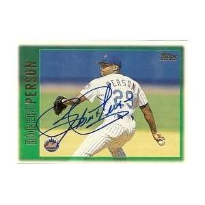  Robert Person New York Mets 1997 Topps Signed Card 