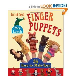  Knitted Finger Puppets 34 Easy to Make Toys 
