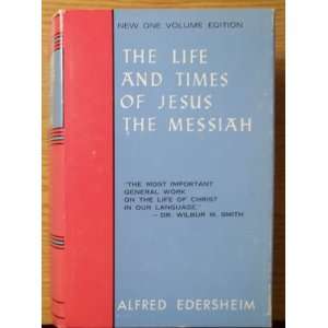  The Life and Times of Jesus the Messiah Books