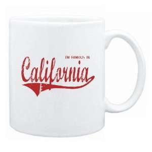    New  I Am Famous In California  Mug State