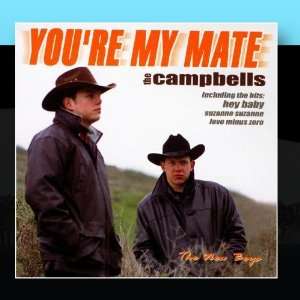  Youre My Mate Die Campbells Music