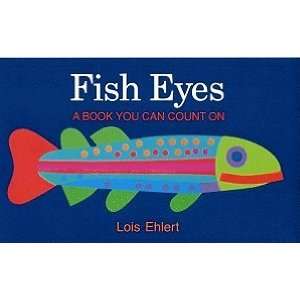  Fish Eyes A Book You Can Count on Books