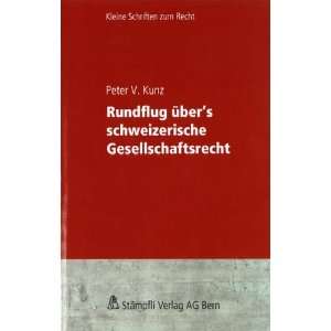   Gesellschaftsrecht (9783727217524) Peter V. Kunz Books