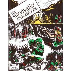  Survivalist Chronicles; No. 2 Ronald F. Ledwell Books