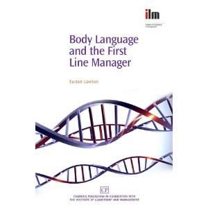  Body Language and the First Line Manager (9781843342168 