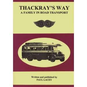   Way A Family in Road Transport (9780951073964) Paul Lacey Books