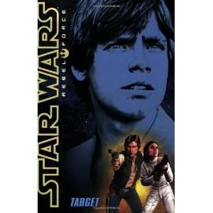   Star Wars Rebel Force #1) [Mass Market Paperback] Alex Wheeler Books